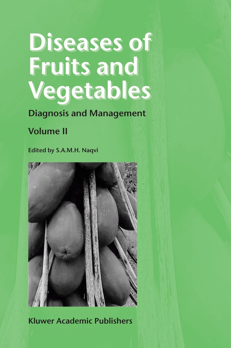 S.A.M.H. Naqvi - Diseases of Fruits and Vegetables, Inbunden