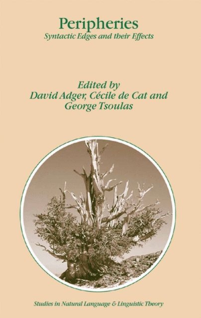 George Tsoulas, Cecile de Cat, David Adger - Peripheries, E-bok