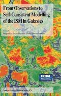 From Observations to Self-Consistent Modelling of the ISM in Galaxies