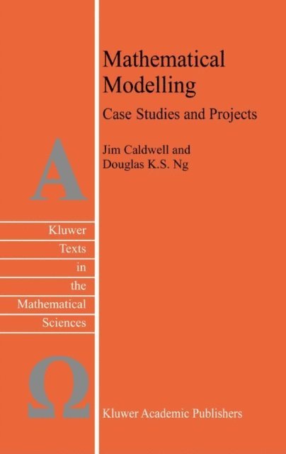 Douglas K.S. Ng, J. Caldwell - Mathematical Modelling, E-bok