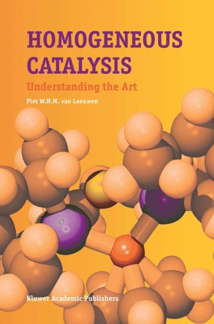 Piet W.N.M. van Leeuwen - Homogeneous Catalysis, E-bok