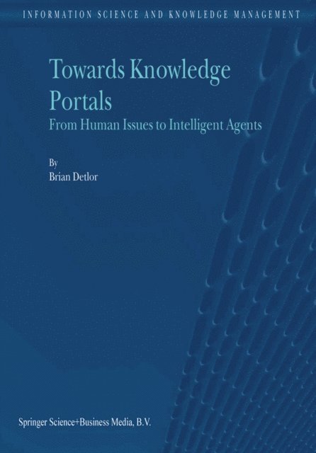 B. Detlor - Towards Knowledge Portals, E-bok