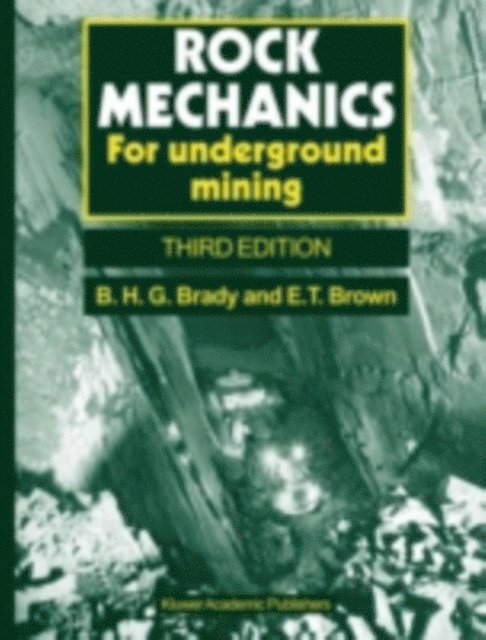 E.T. Brown, Barry H.G. Brady - Rock Mechanics, E-bok
