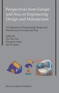 Perspectives from Europe and Asia on Engineering Design and Manufacture
