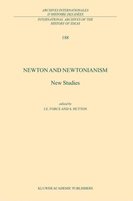 J.E. Force, S. Hutton - Newton and Newtonianism, Övrigt
