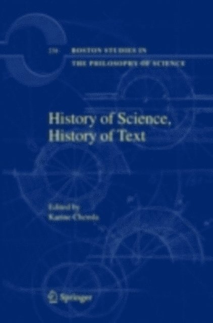 Karine Chemla - History of Science, History of Text, E-bok