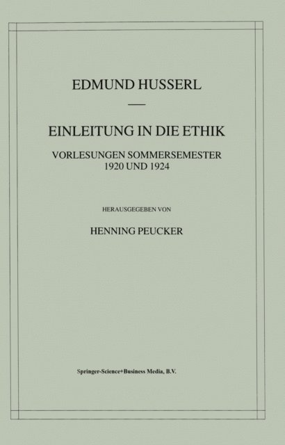 Edmund Husserl, Henning Peucker - Einleitung in Die Ethik, Övrigt