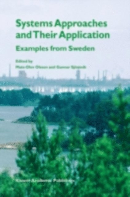 Gunnar Sjostedt, Mats-Olov Olsson - Systems Approaches and Their Application, E-bok
