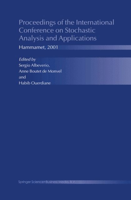 Habib Ouerdiane, Anne Boutet de Monvel, Sergio Albeverio - Proceedings of the International Conference on Stochastic Analysis and Applications, E-bok