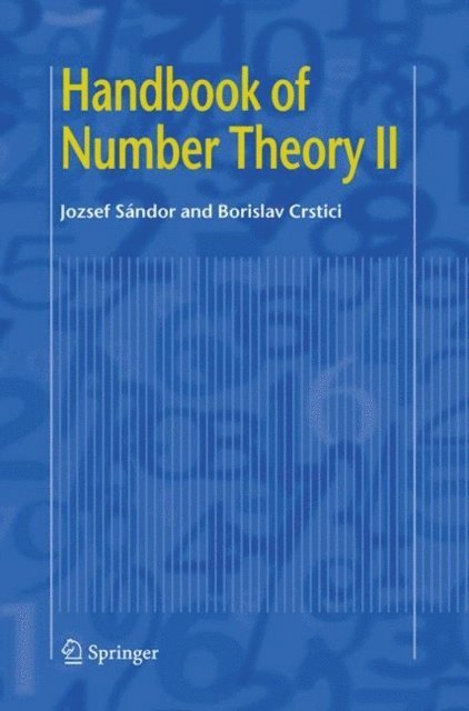 Borislav Crstici, Jozsef Sandor - Handbook of Number Theory II, E-bok