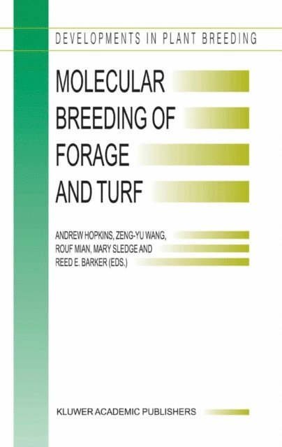 Reed E. Barker, Mary Sledge, Rouf Mian, Zeng-Yu Wang, Andrew Hopkins - Molecular Breeding of Forage and Turf, E-bok