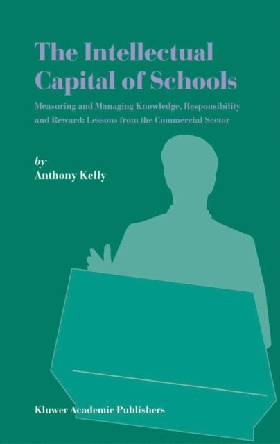 Anthony Kelly - Intellectual Capital of Schools, E-bok