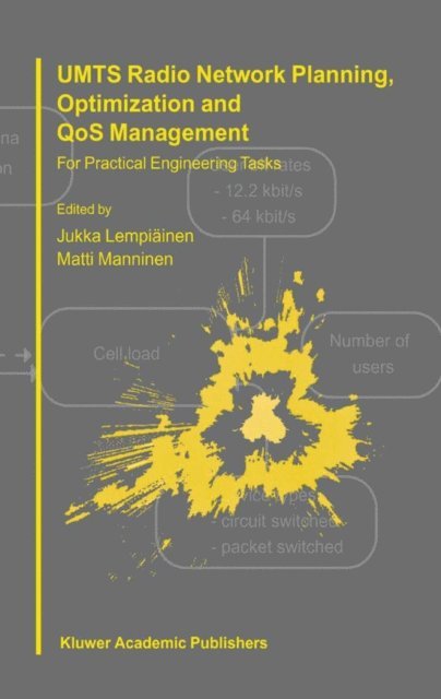 Matti Manninen, Jukka Lempiainen - UMTS Radio Network Planning, Optimization and QOS Management, E-bok
