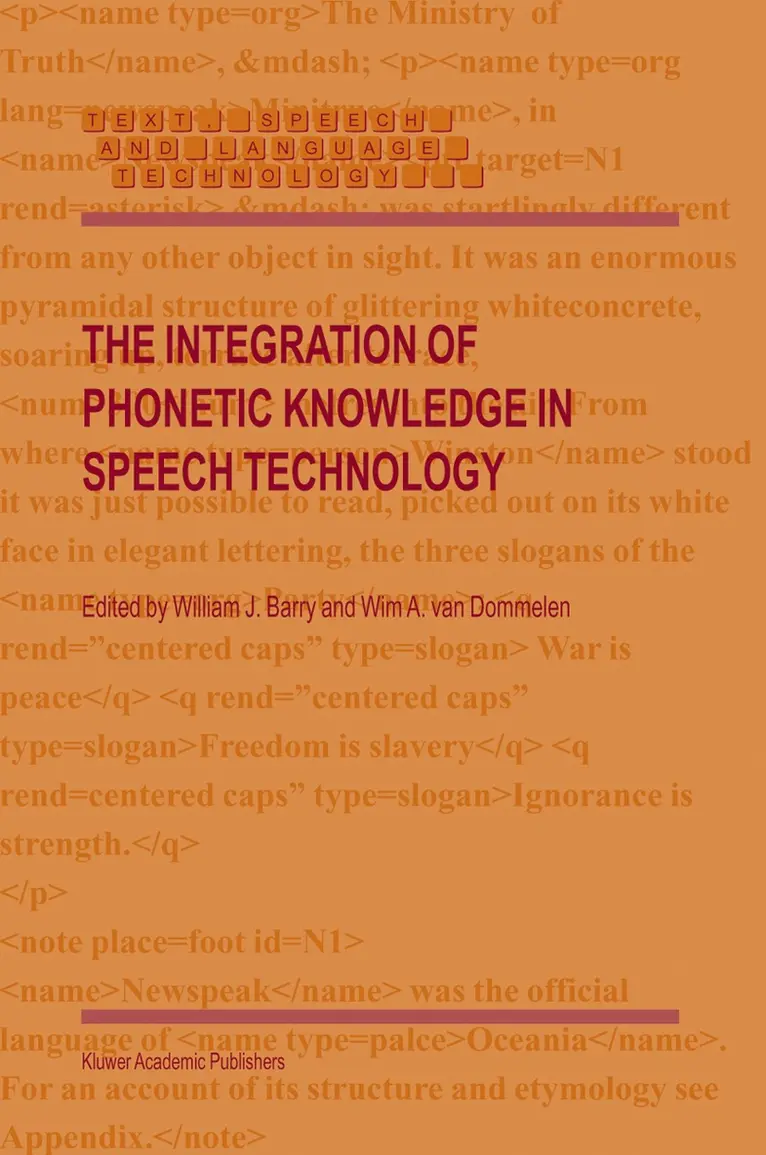 William J. Barry, Wim A. van Dommelen - Integration of Phonetic Knowledge in Speech Technology, Häftad. Tillgänglighet: Lägg i varukorg