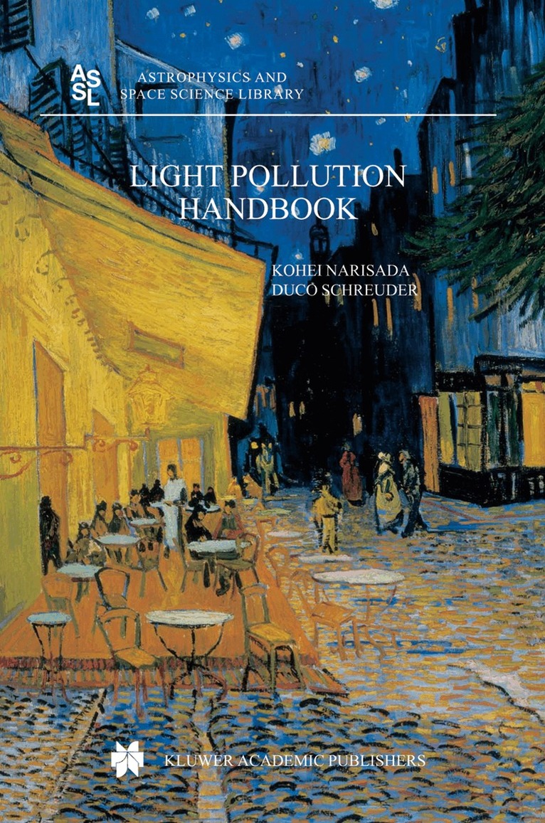 Kohei Narisada, Duco Schreuder - Light Pollution Handbook, Inbunden
