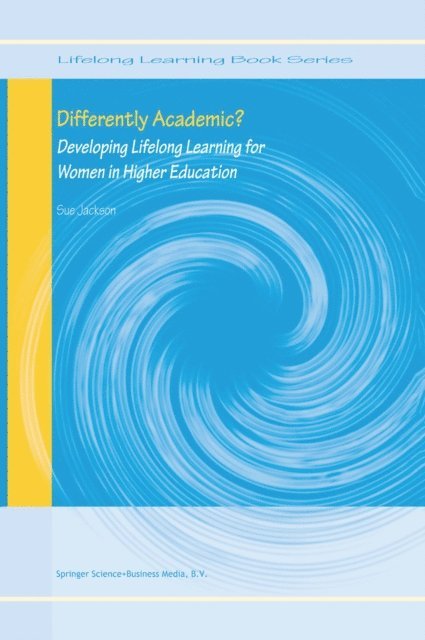 Sue Jackson - Differently Academic?, E-bok