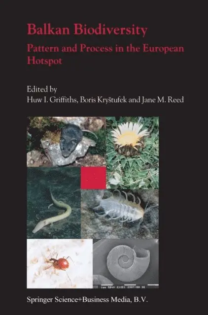 Jane M. Reed, Boris Krystufek, Huw I. Griffiths - Balkan Biodiversity, E-bok. Tillgänglighet: Lägg i varukorg