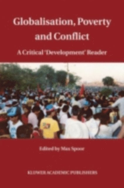 Max Spoor - Globalisation, Poverty and Conflict, E-bok