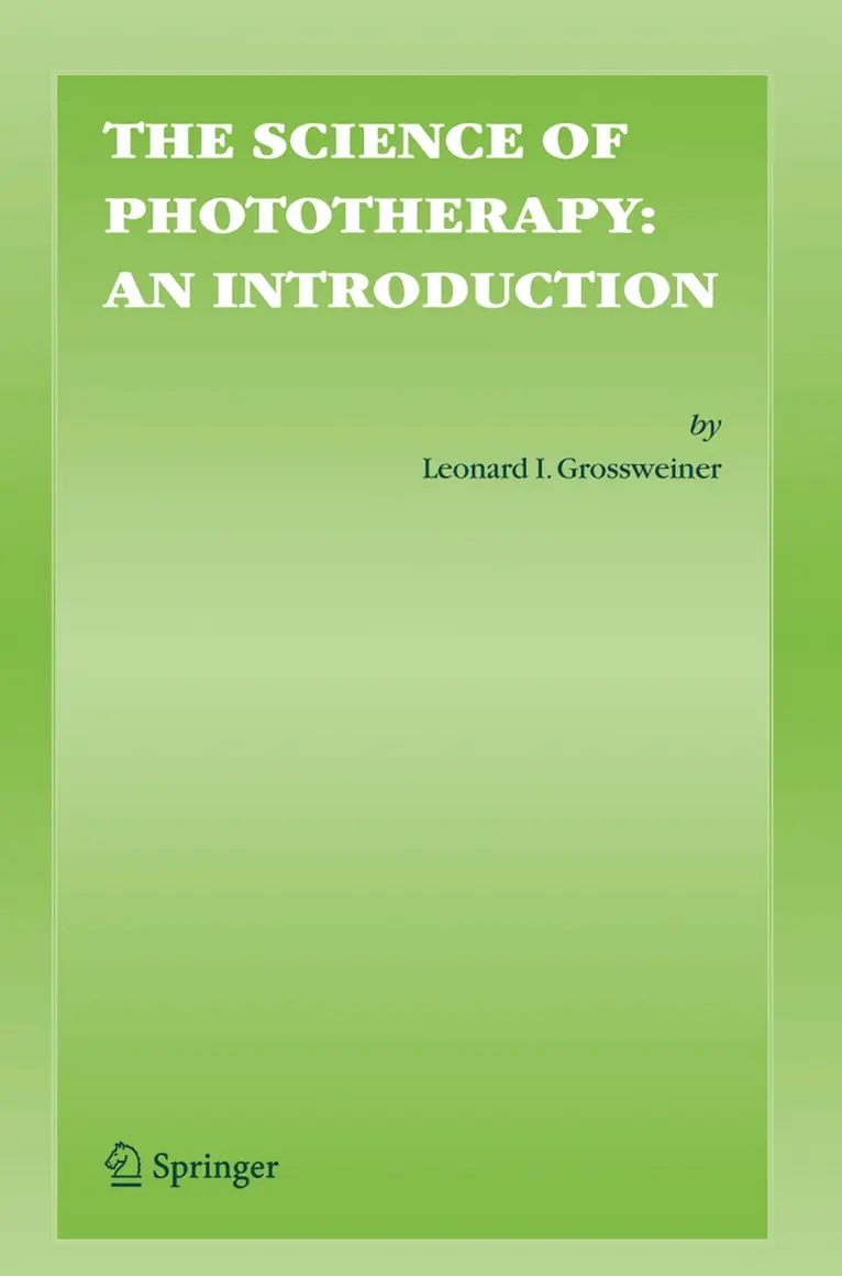 Leonard I. Grossweiner, Linda R. Jones - Science of Phototherapy: An Introduction, Inbunden. Tillgänglighet: Lägg i varukorg
