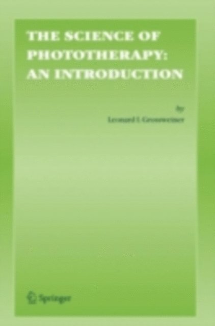 Science of Phototherapy: An Introduction