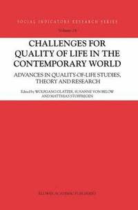 Challenges for Quality of Life in the Contemporary World