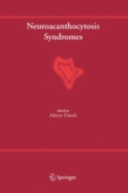 Adrian Danek - Neuroacanthocytosis Syndromes, E-bok