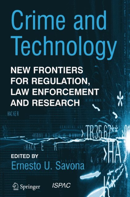 Ernesto U. Savona - Crime and Technology, E-bok