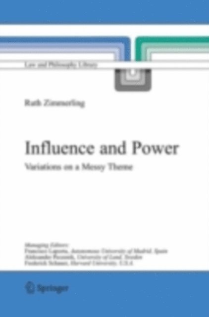 Ruth Zimmerling - Influence and Power, E-bok
