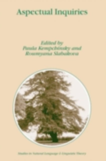 Roumyana Slabakova, Paula Kempchinsky - Aspectual Inquiries, E-bok
