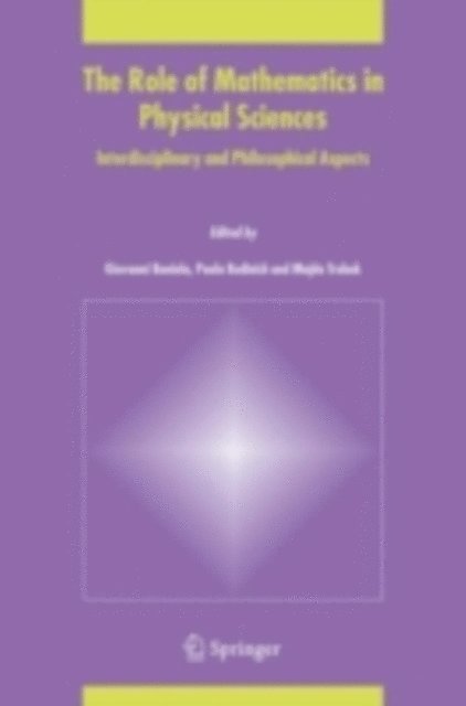 Majda Trobok, Paolo Budinich, Giovanni Boniolo - Role of Mathematics in Physical Sciences, E-bok