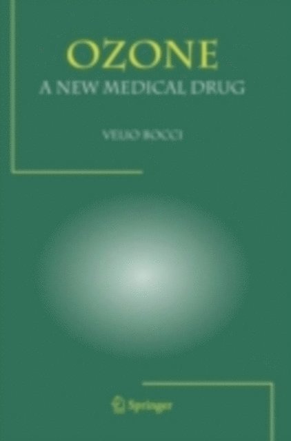 Velio Bocci - OZONE A New Medical Drug, E-bok