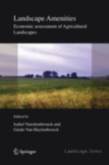 Guido Van Huylenbroeck, Isabel Vanslembrouck - Landscape Amenities, E-bok