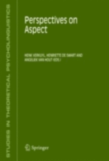 Angeliek Van Hout, Henriette De Swart, Henk J. Verkuyl - Perspectives on Aspect, E-bok