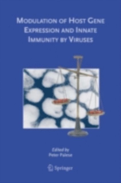 Peter Palese, Jean-Pierre Changeux - Modulation of Host Gene Expression and Innate Immunity by Viruses, E-bok