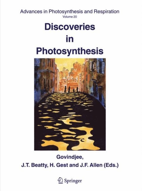 J.F. Allen, H. Gest, J.T. Beatty, Govindjee - Discoveries in Photosynthesis, E-bok