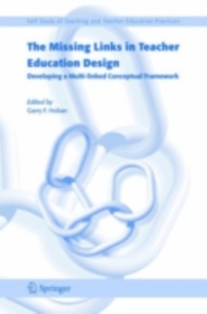 G. Hoban - Missing Links in Teacher Education Design, E-bok