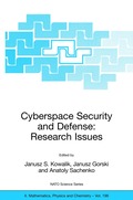 Cyberspace Security and Defense: Research Issues