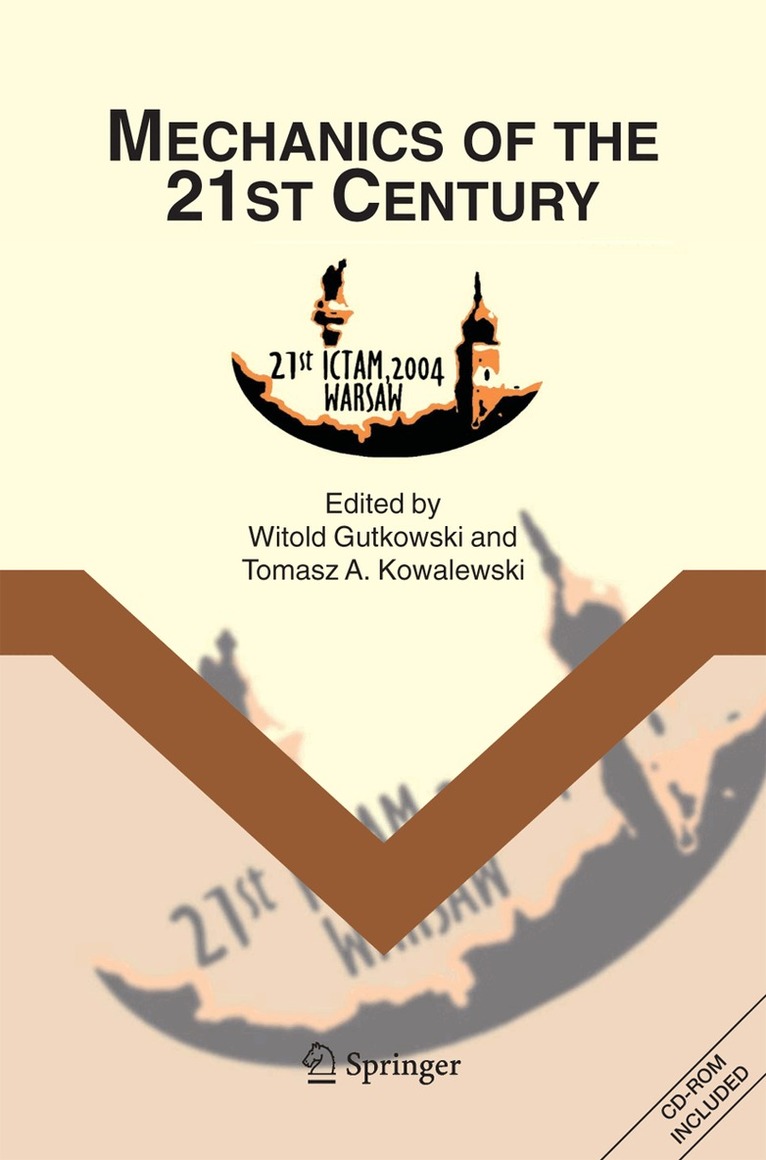 Witold Gutkowski, Tomasz A. Kowalewski - Mechanics of the 21st Century, Övrigt