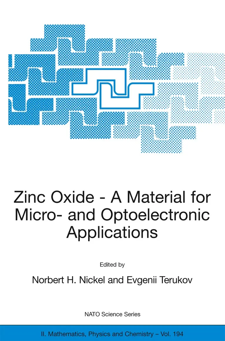 Norbert H. Nickel, Evgenii Terukov - Zinc Oxide - A Material for Micro- and Optoelectronic Applications, Inbunden. Tillgänglighet: Lägg i varukorg