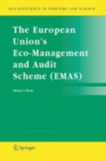 Michael S. Wenk - European Union's Eco-Management and Audit Scheme (EMAS), E-bok