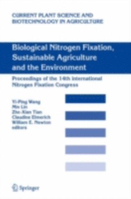 William E. Newton, Claudine Elmerich, Zhe-Xian Tian, Min Lin, Yi-Ping Wang - Biological Nitrogen Fixation, Sustainable Agriculture and the Environment, E-bok