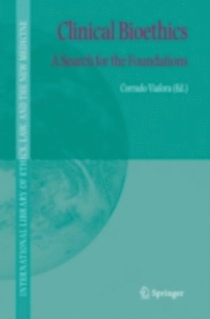 C. Viafora - Clinical Bioethics, E-bok