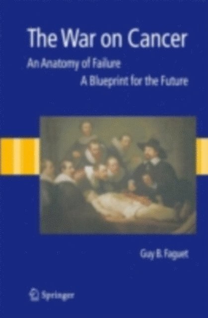 Guy B. Faguet - War on Cancer, E-bok