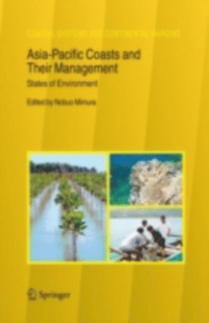 Nobuo Mimura - Asia-Pacific Coasts and Their Management, E-bok