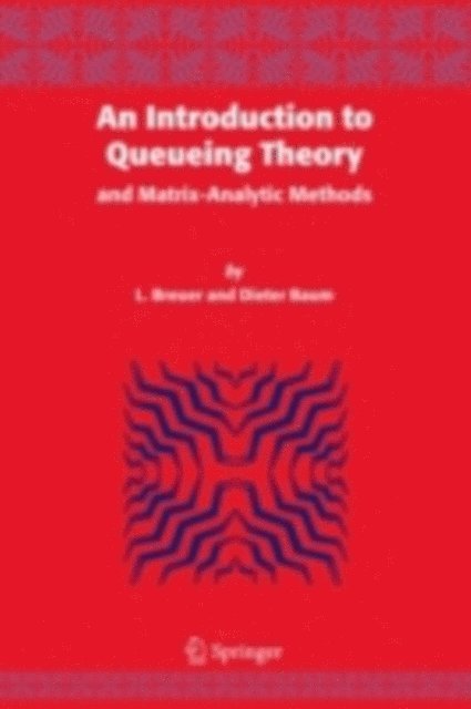 Dieter Baum, L. Breuer - Introduction to Queueing Theory, E-bok