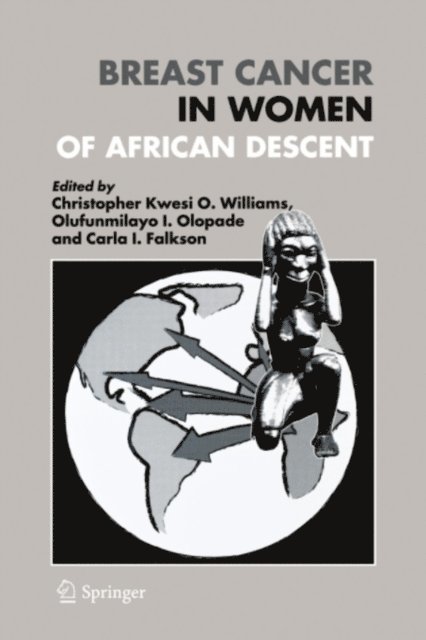 Carla I. Falkson, Olufunmilayo I. Olopade - Breast Cancer in Women of African Descent, E-bok