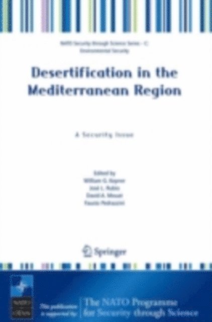 Fausto Pedrazzini, David A. Mouat, Jose L. Rubio, W.G. Kepner - Desertification in the Mediterranean Region. A Security Issue, E-bok