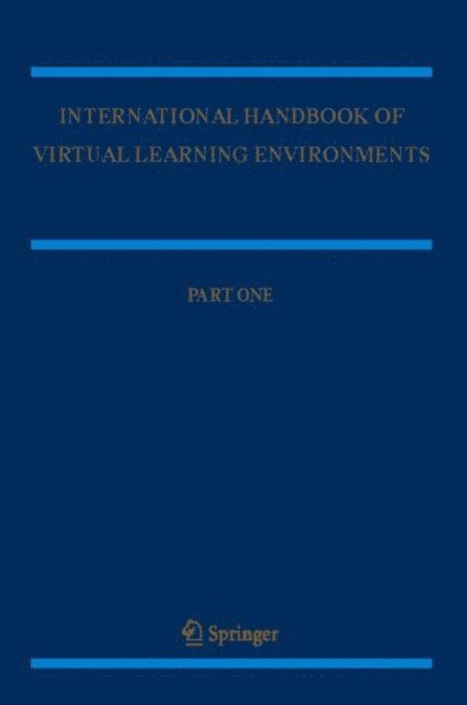 Peter Trifonas, Jeremy Hunsinger, Jason Nolan, Joel Weiss - International Handbook of Virtual Learning Environments, E-bok