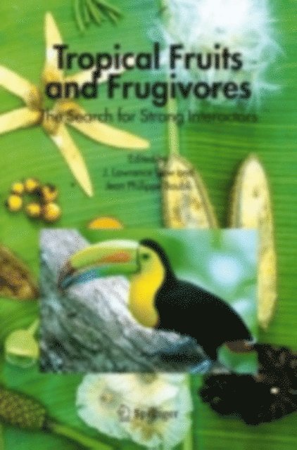 Jean P. Boubli, J. Lawrence Dew - Tropical Fruits and Frugivores, E-bok. Tillgänglighet: Lägg i varukorg