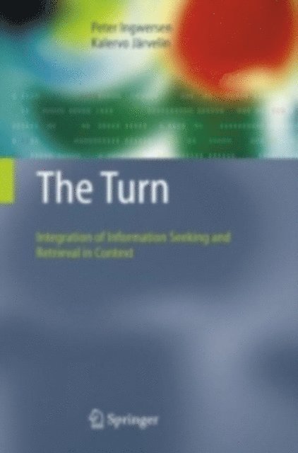 Kalervo Jarvelin, Peter Ingwersen - Turn, E-bok